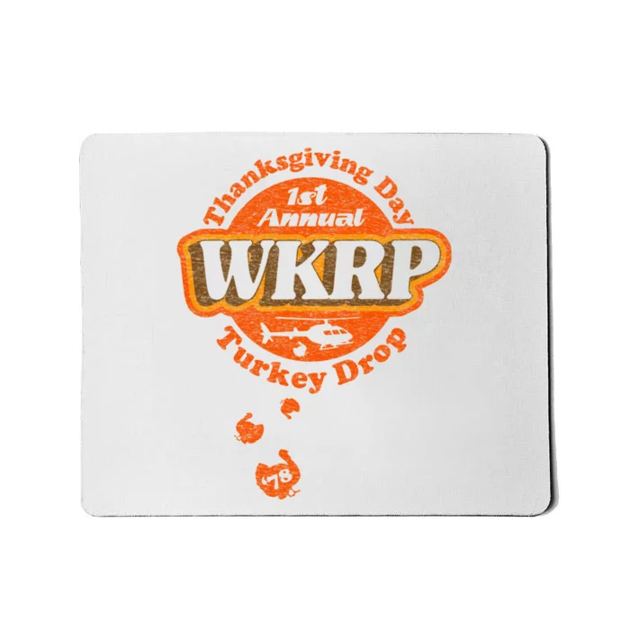 First Annual WKRP Thanksgiving Day Turkey Drop Mousepad