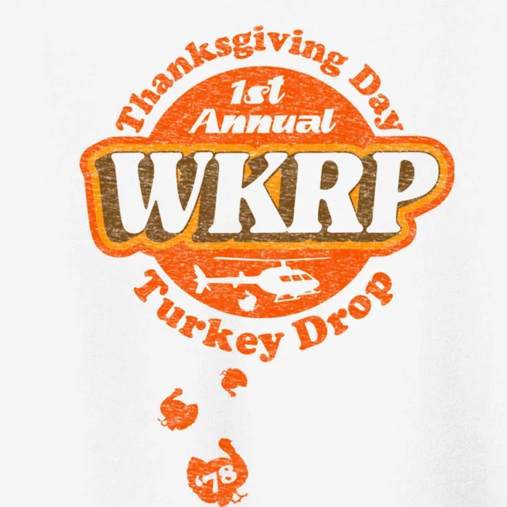 First Annual WKRP Thanksgiving Day Turkey Drop Toddler T-Shirt