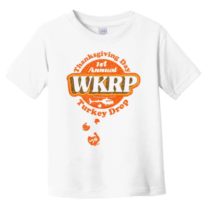 First Annual WKRP Thanksgiving Day Turkey Drop Toddler T-Shirt