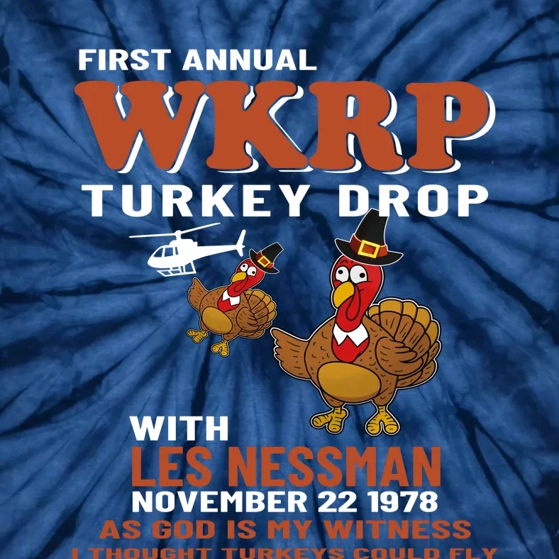 First Annual WKRP Turkey Drop With Les Nessman Thanksgiving Tie-Dye T-Shirt