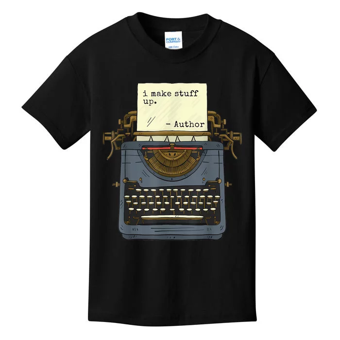 Funny Author Writers Make Stuff Up Kids T-Shirt