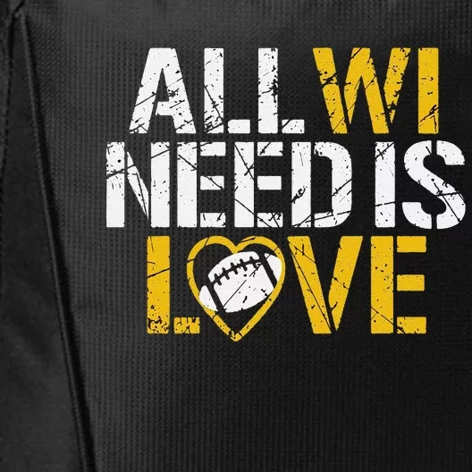 Funny All Wi Need Is Love Green Bay City Backpack