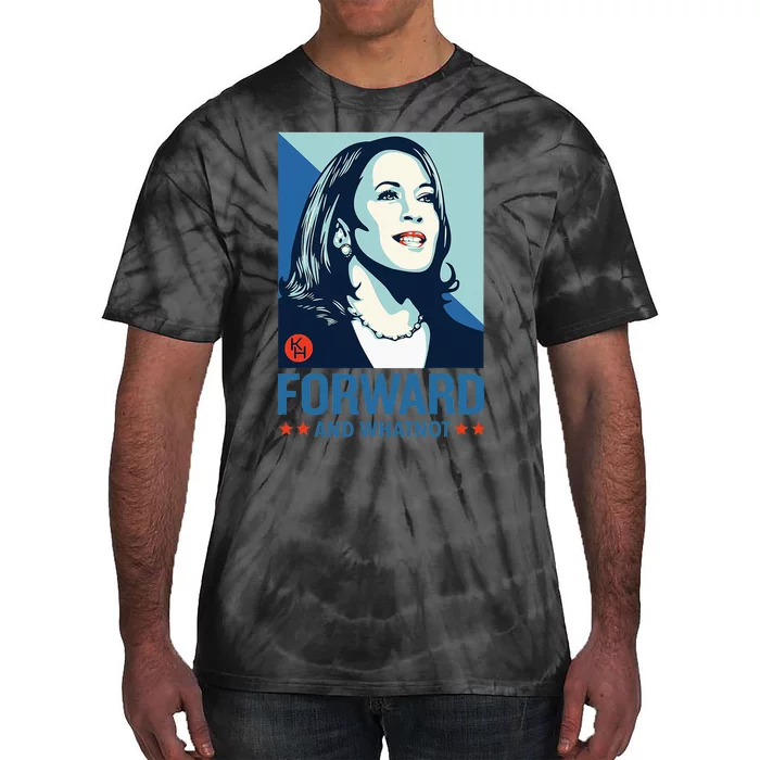 Forward And Whatnot Kamala Harris Walz 2024 Tie-Dye T-Shirt