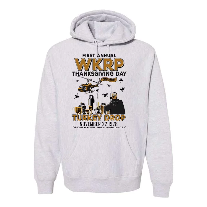 First Annual Wkrp Thanksgiving Day Turkey Drop Premium Hoodie