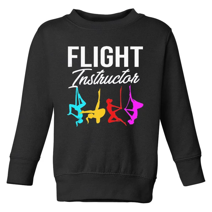 Funny Aerial Yoga Womens Flight Instructor Toddler Sweatshirt