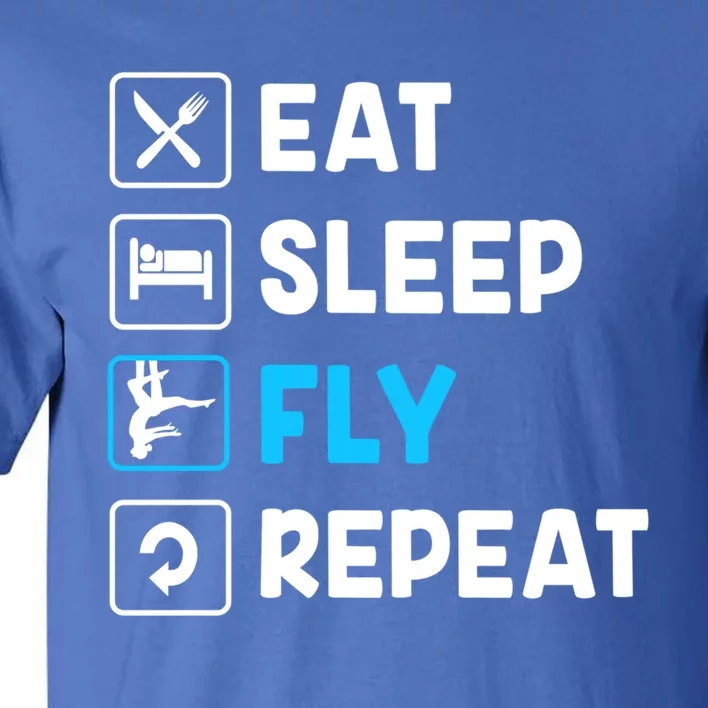 Funny Aerial Yoga Eat Sleep Fly Repeat Gift Tall T-Shirt