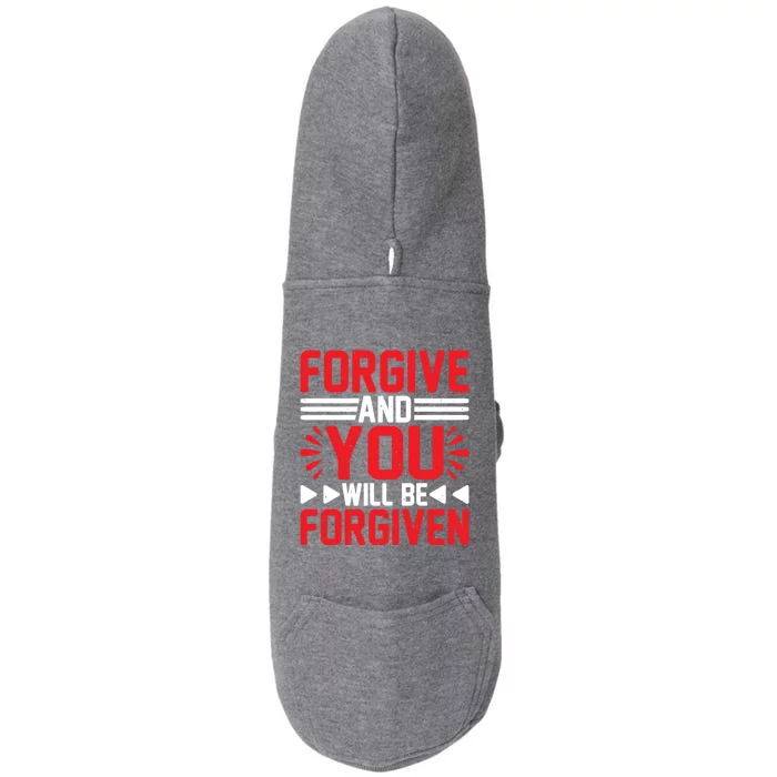 Forgive And You Will Be Forgiven Gift Doggie 3-End Fleece Hoodie