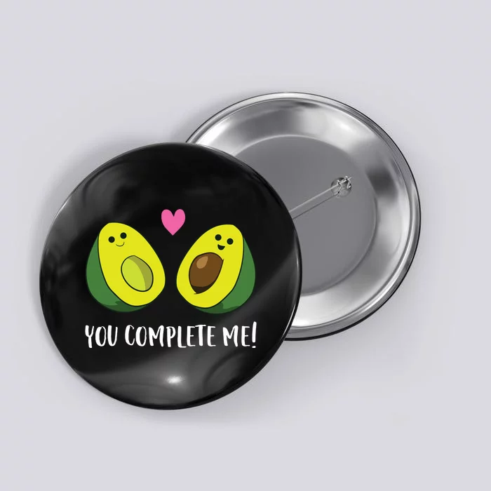 Funny Avocado You Complete Me Cute Avocado Button