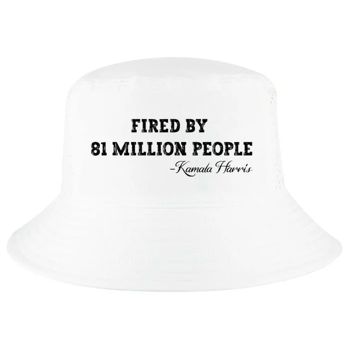 Fired By 81 Million People Kamala Harris Walz 2024 Cool Comfort Performance Bucket Hat