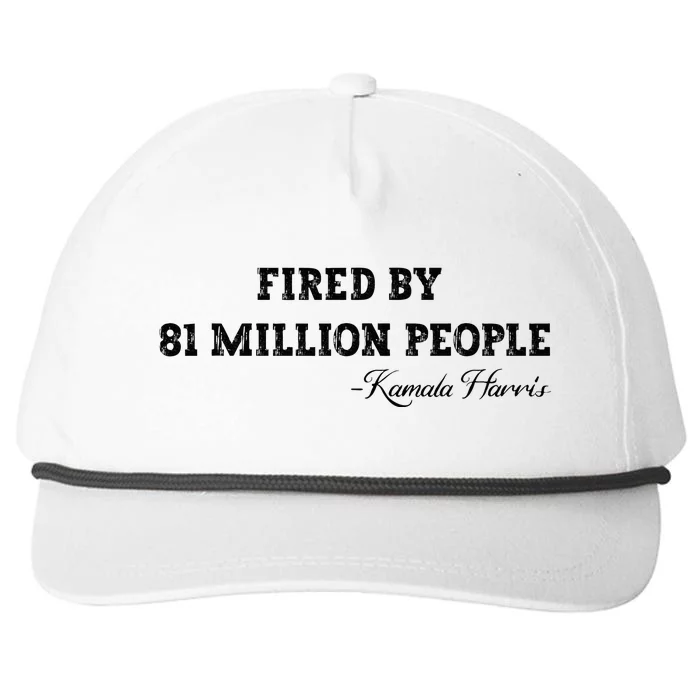 Fired By 81 Million People Kamala Harris Walz 2024 Snapback Five-Panel Rope Hat