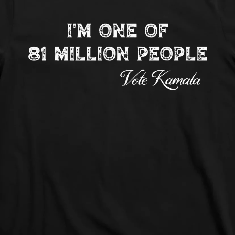 Fired By 81 Million People Kamala Harris Walz 2024 T-Shirt