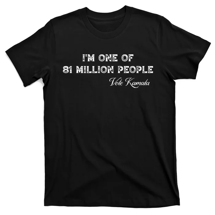 Fired By 81 Million People Kamala Harris Walz 2024 T-Shirt