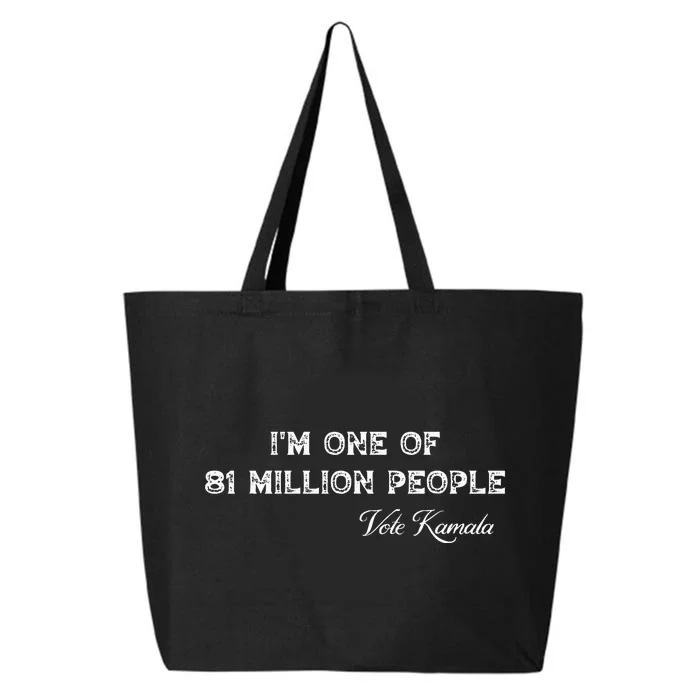 Fired By 81 Million People Kamala Harris Walz 2024 25L Jumbo Tote