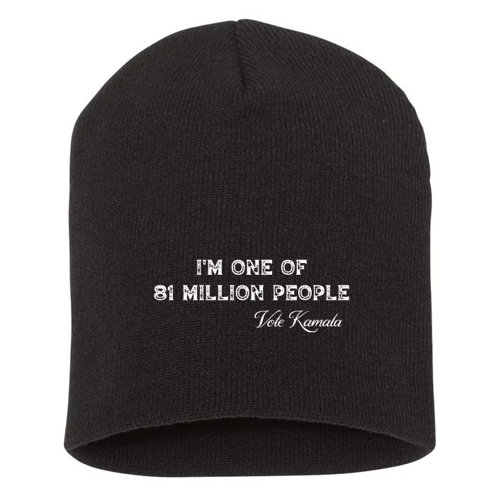 Fired By 81 Million People Kamala Harris Walz 2024 Short Acrylic Beanie