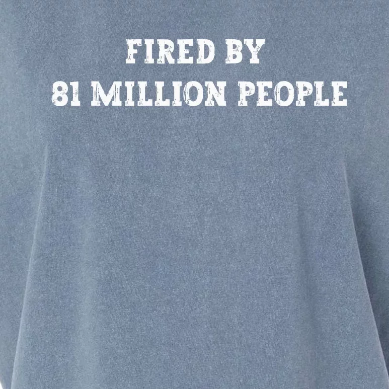 Fired By 81 Million People Kamala Harris Walz 2024 Garment-Dyed Women's Muscle Tee