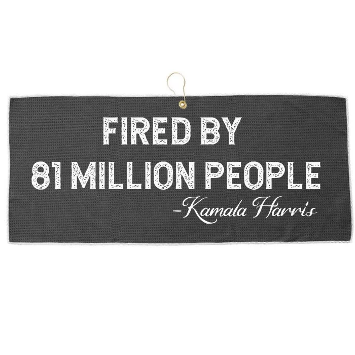 Fired By 81 Million People Kamala Harris Walz 2024 Large Microfiber Waffle Golf Towel