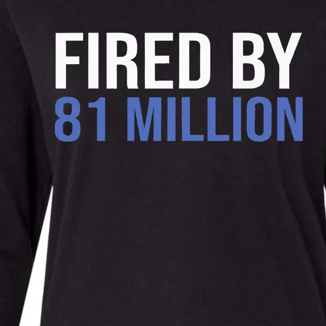 Fired By 81 Million People Kamala Harris Debate 2024 Womens Cotton Relaxed Long Sleeve T-Shirt