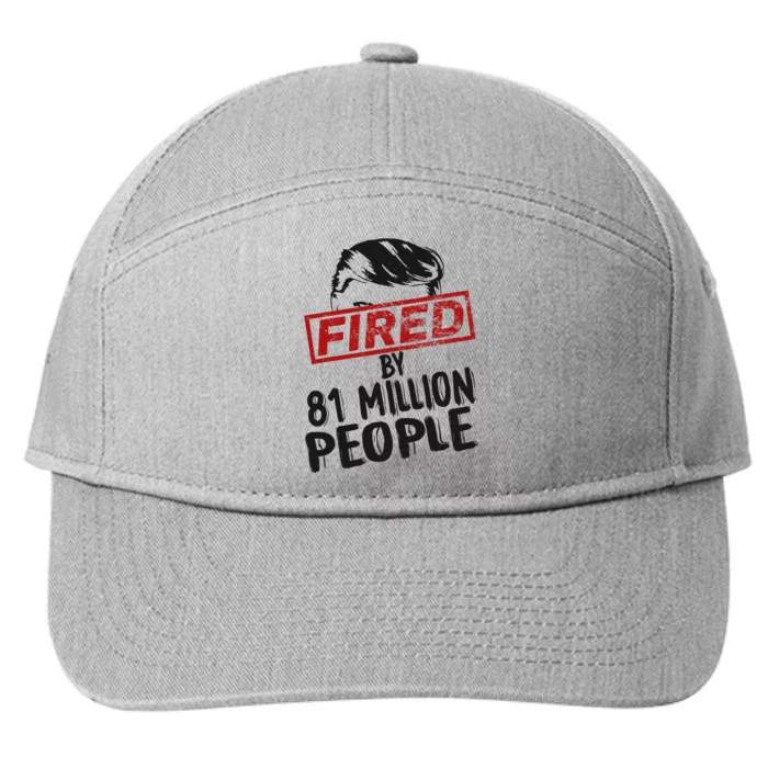 Fired By 81 Million People Fired By 81 Million People 7-Panel Snapback Hat