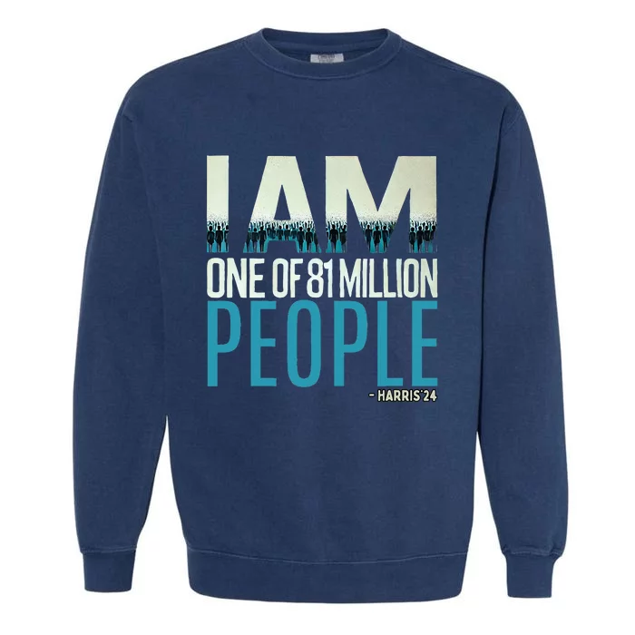 Fired By 81 Million People Kamala Harris Walz 2024 Garment-Dyed Sweatshirt