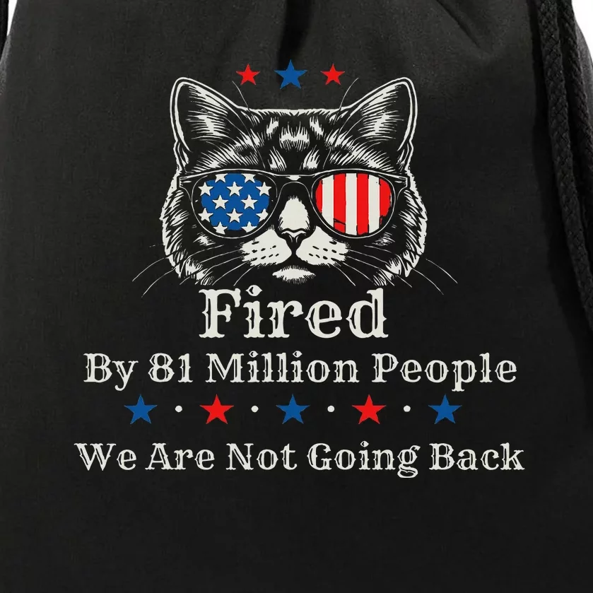 Fired By 81 Million People 2024 For President Usa Drawstring Bag