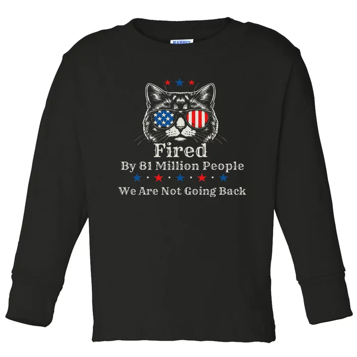 Fired By 81 Million People 2024 For President Usa Toddler Long Sleeve Shirt