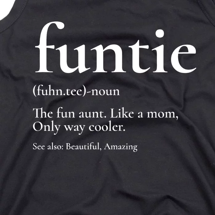 Funtie Best Aunt Ever Cool Aunt Favorite Aunt Tank Top