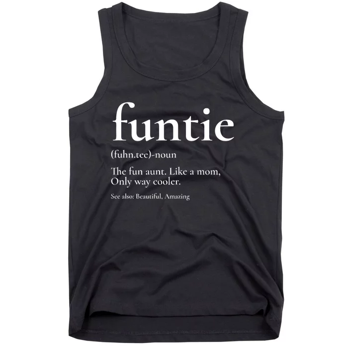 Funtie Best Aunt Ever Cool Aunt Favorite Aunt Tank Top