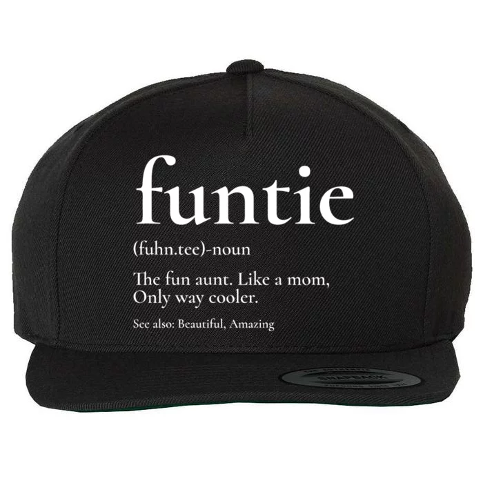 Funtie Best Aunt Ever Cool Aunt Favorite Aunt Wool Snapback Cap