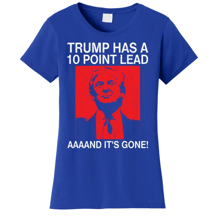 Funny Biden And Harris Supporter And Trump Lost The Lead Gift Women's T-Shirt