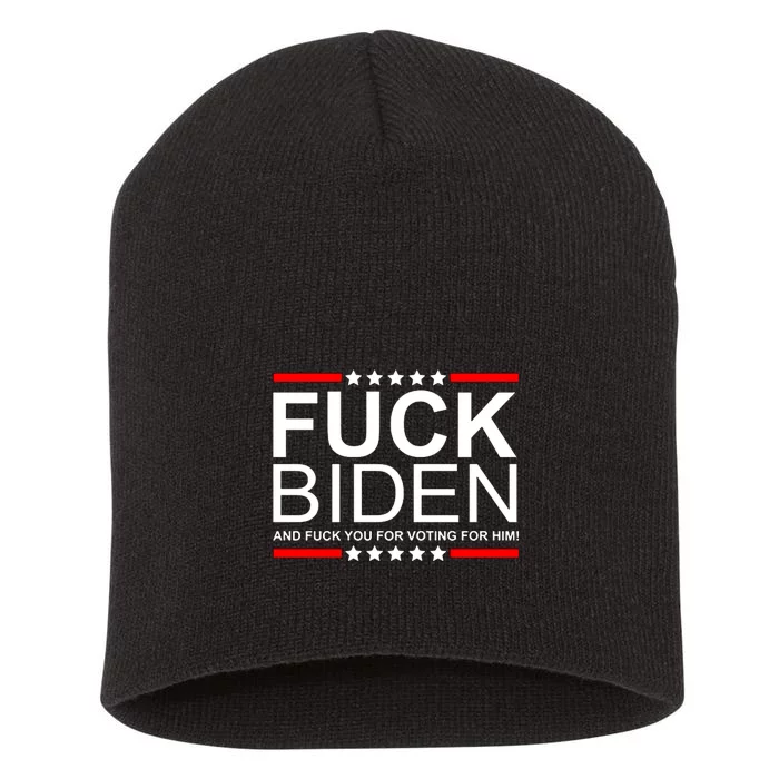 Fuck Biden And You For Voting For Him Political Design Short Acrylic Beanie