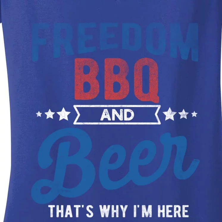 Freedom Bbq And Beer Thats Why In Here Cute Gift Women's V-Neck T-Shirt