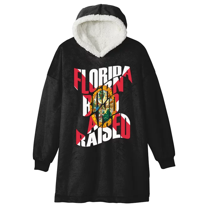 Florida Born And Raised Florida State Flag Hooded Wearable Blanket