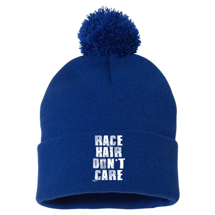 Funny Biker And Car Racing And Race Hair Don't Care Gift Pom Pom 12in Knit Beanie