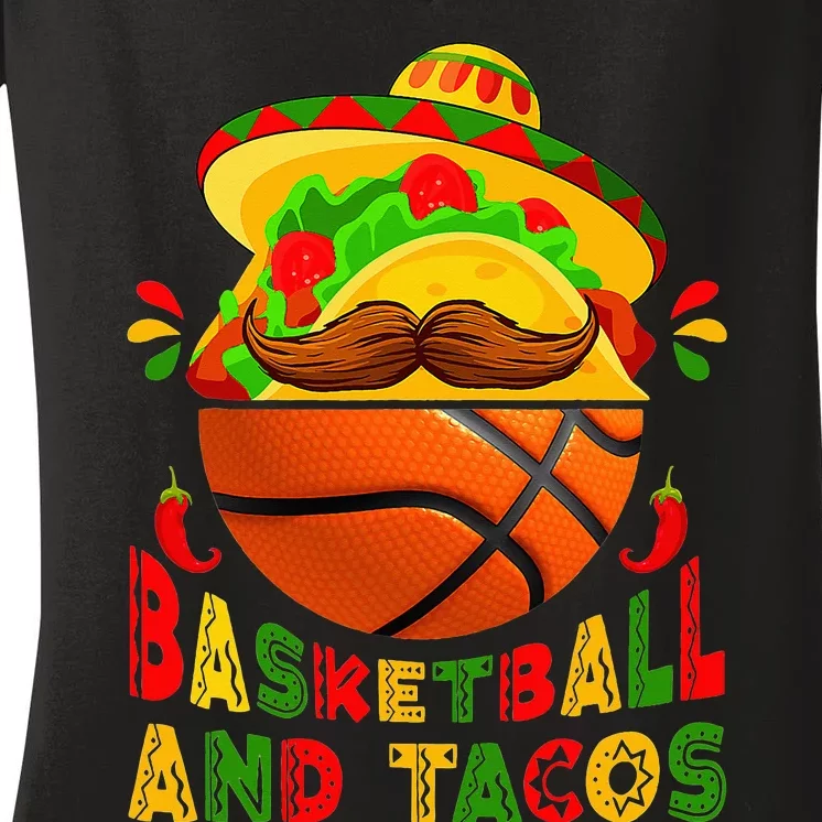 Funny Basketball And Tacos Sports Lovers Cinco De Mayo Women's V-Neck T-Shirt