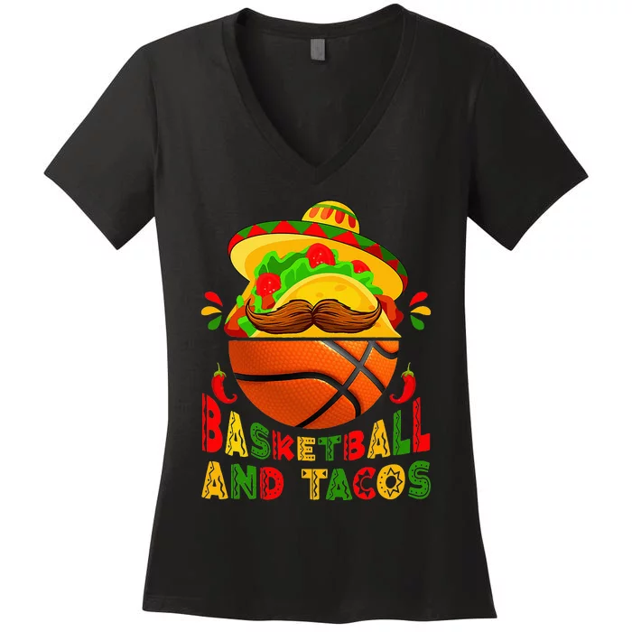 Funny Basketball And Tacos Sports Lovers Cinco De Mayo Women's V-Neck T-Shirt