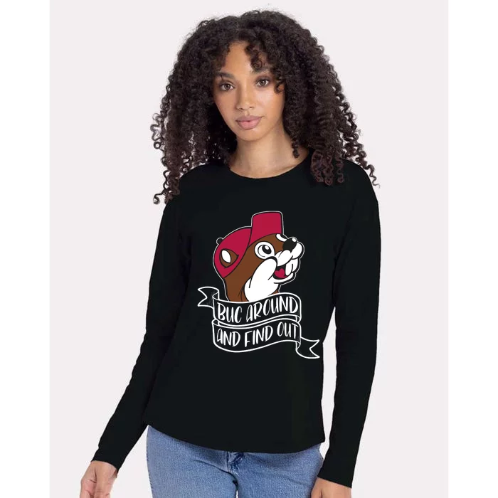 Funny Buc Around And Find Out Womens Cotton Relaxed Long Sleeve T-Shirt