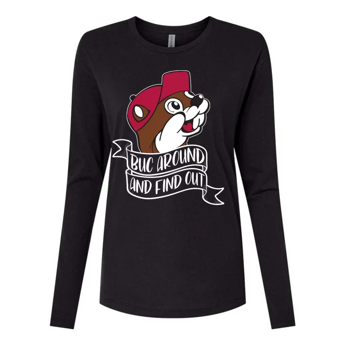 Funny Buc Around And Find Out Womens Cotton Relaxed Long Sleeve T-Shirt