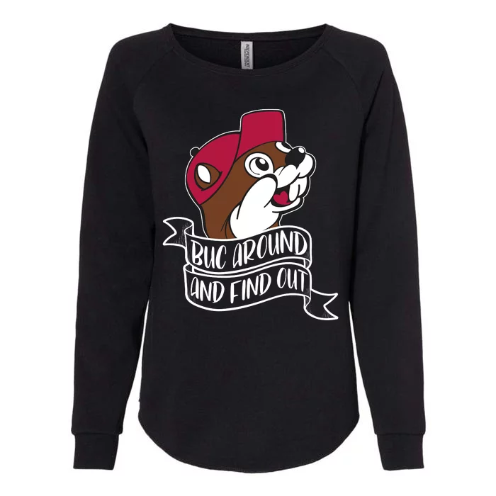 Funny Buc Around And Find Out Womens California Wash Sweatshirt