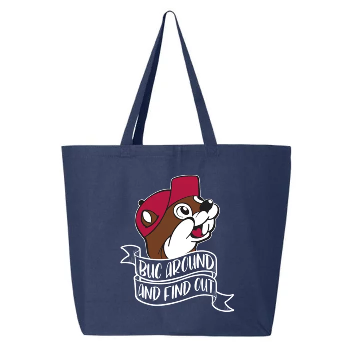 Funny Buc Around And Find Out 25L Jumbo Tote