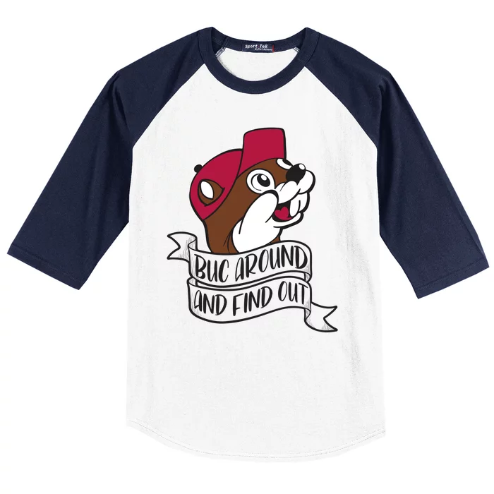 Funny Buc Around And Find Out Baseball Sleeve Shirt