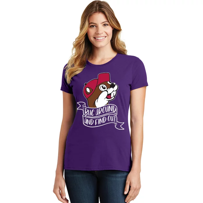 Funny Buc Around And Find Out Women's T-Shirt