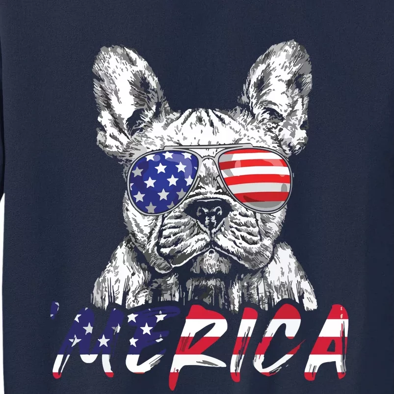 French Bulldog American USA Flag Merica 4th Of July Frenchie Tall Sweatshirt