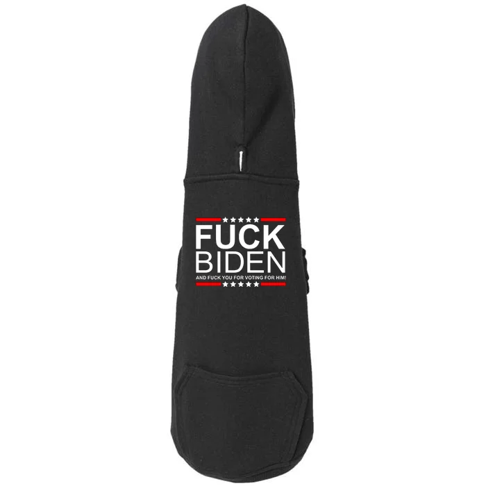 Fuck Biden And Fuck You For Voting For Him Design Doggie 3-End Fleece Hoodie