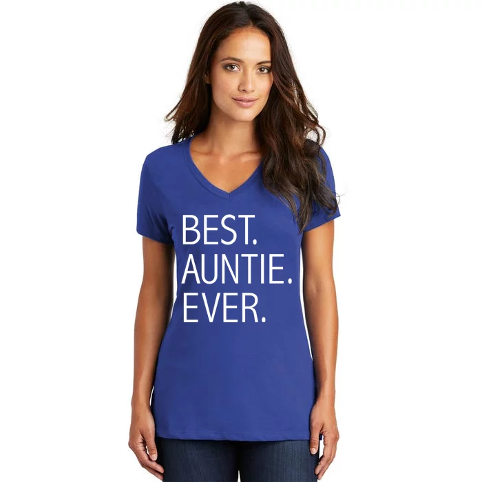 Funny Best Auntie Ever Best Auntie Ever Aunty Aunts Aunt Cool Gift Women's V-Neck T-Shirt