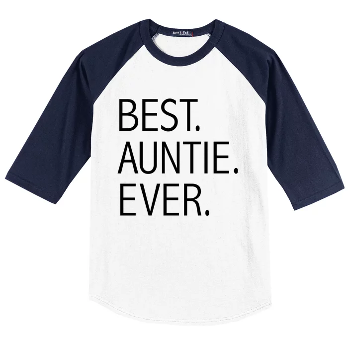 Funny Best Auntie Ever Best Auntie Ever Aunty Aunts Aunt Cool Gift Baseball Sleeve Shirt