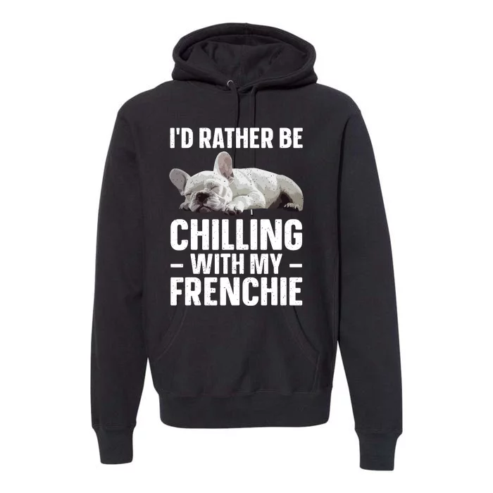 French Bulldog Art French Bulldog Frenchie Premium Hoodie