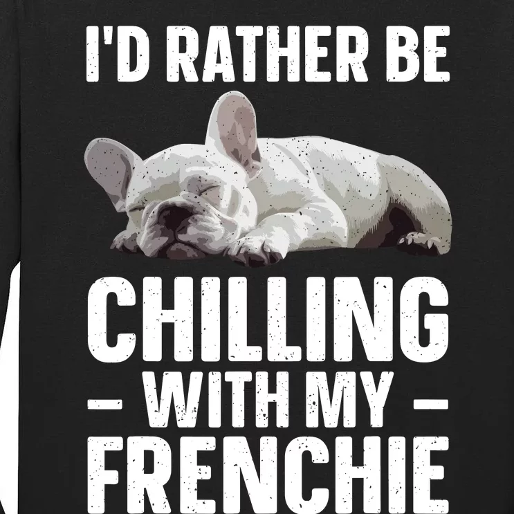 French Bulldog Art French Bulldog Frenchie Tall Long Sleeve T-Shirt