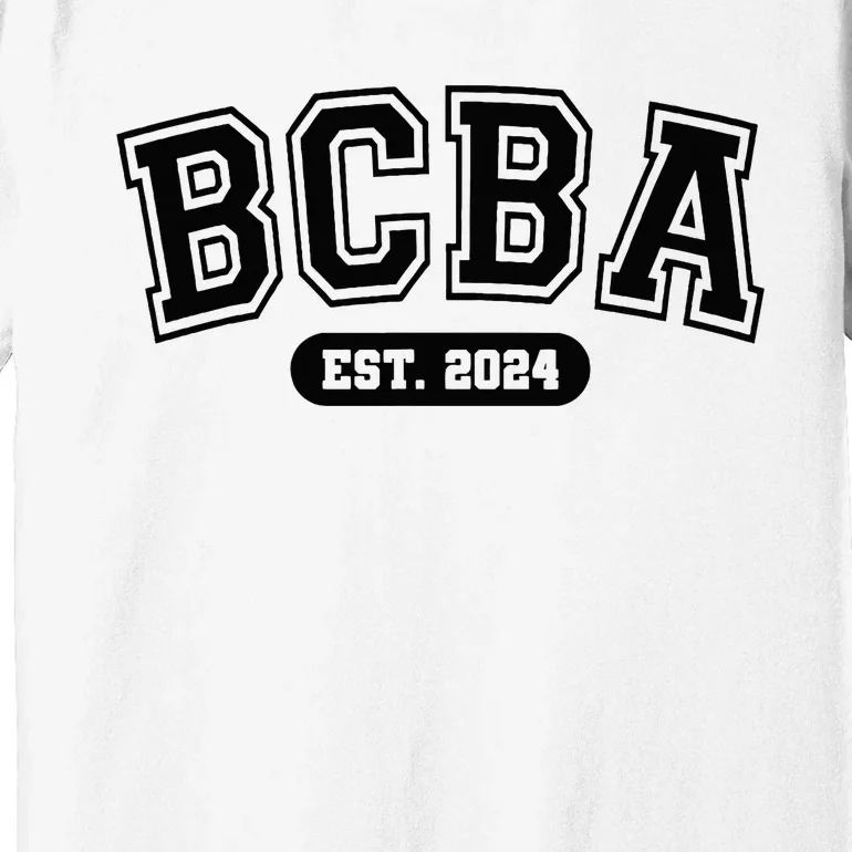 Future Behavior Analyst Bcba In Progress Training Est 2024 Premium T-Shirt