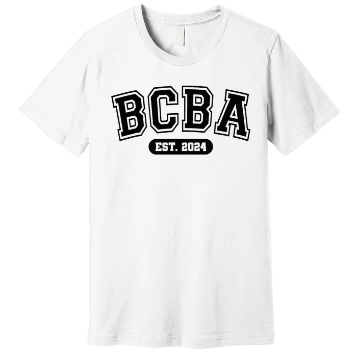 Future Behavior Analyst Bcba In Progress Training Est 2024 Premium T-Shirt