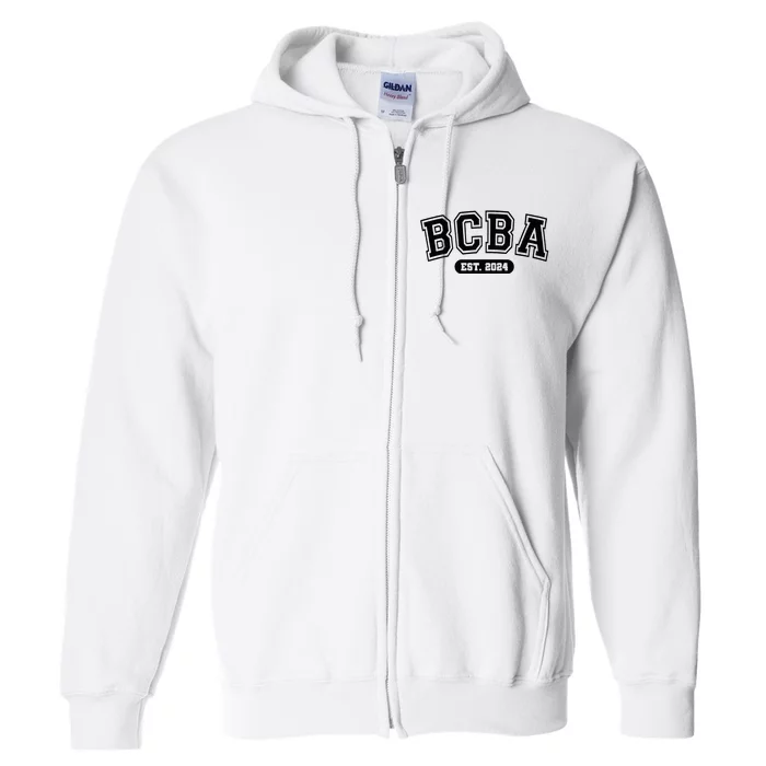 Future Behavior Analyst Bcba In Progress Training Est 2024 Full Zip Hoodie